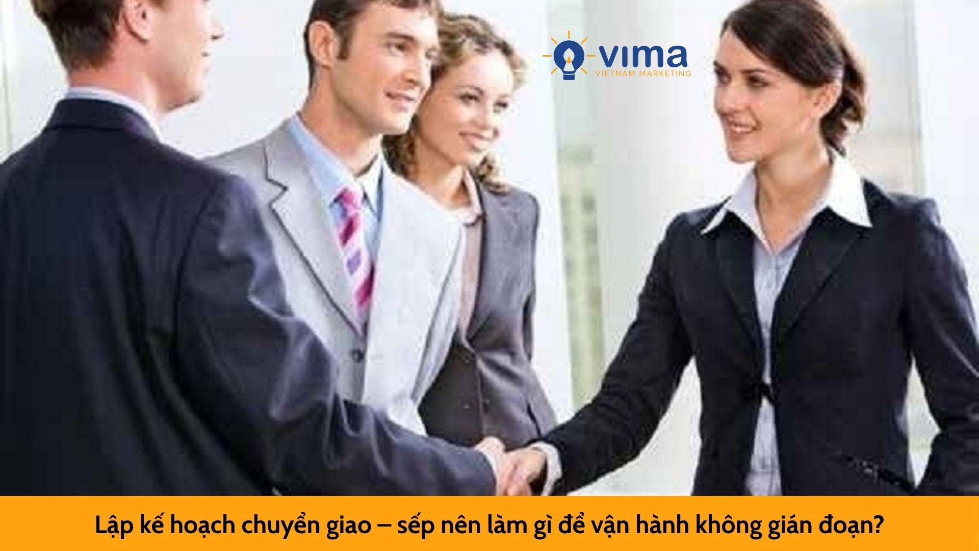 Lập kế hoạch chuyển giao – sếp nên làm gì để vận hành không gián đoạn?